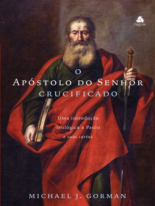 Title details for O Apóstolo do Senhor Crucificado by Michael J. Gorman - Wait list